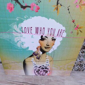 LOVE WHO YOU ARE WALL HANGING *